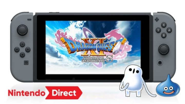 Nintendo Direct： Switch『ドラクエ11 S』超絶進化！仲間と共に冒険・3D/2D切替・オーケストラ音源・各キャラクター